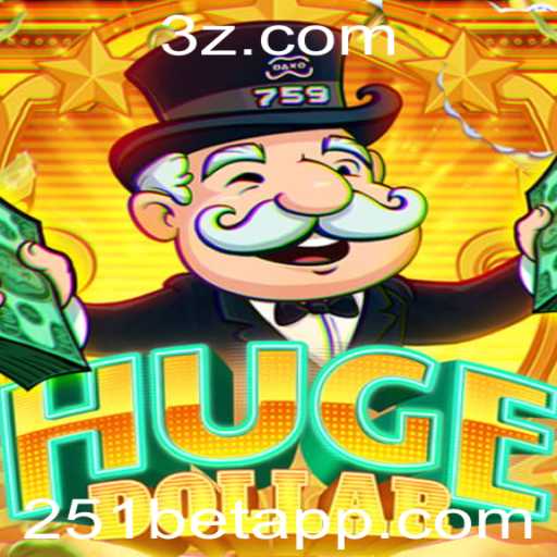 Descubra o Fascinante Mundo do Jogo HugeDollar: Uma Nova Experiência com 251bet