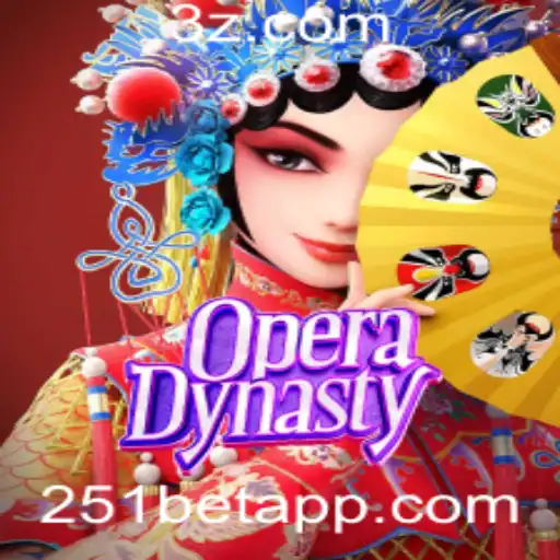 Descubra o Fascinante Mundo de OperaDynasty com 251bet