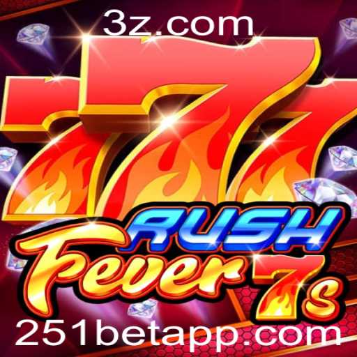 Descubra o Excitante Mundo de RushFever7s na Plataforma 251bet
